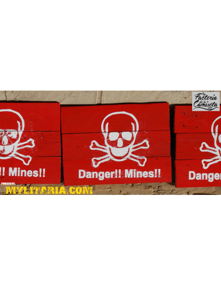 Cartel madera DANGER MINES