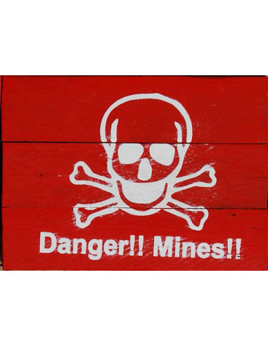 Cartel madera DANGER MINES
